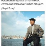 Halden anlamayanı kendi haline bırak