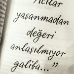 Acılar yaşanmadan değeri anlaşılmıyor
