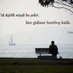 Tek kişilik miydi bu şehir