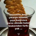 Güvenimi boşa çıkaran insanların