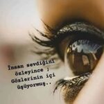 İnsan sevdiğini özleyince Gözlerinin içi üşüyormuş..