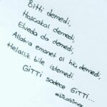 Bitti demedi hoşçakal demedi elveda da demedi