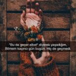 “Bu da geçer elbet” diyerek yaşadığım, Bilmem kaçıncı gün