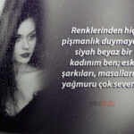 Siyah beyaz bir kadınım ben