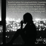 Kendimi sadece ben yargılayabilirim.