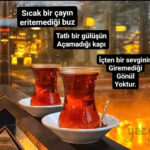 Sıcak bir çayın eritemediği buz