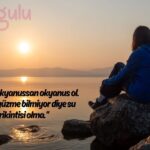 Eğer bir okyanussan okyanus ol